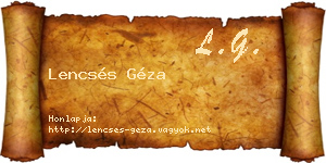 Lencsés Géza névjegykártya